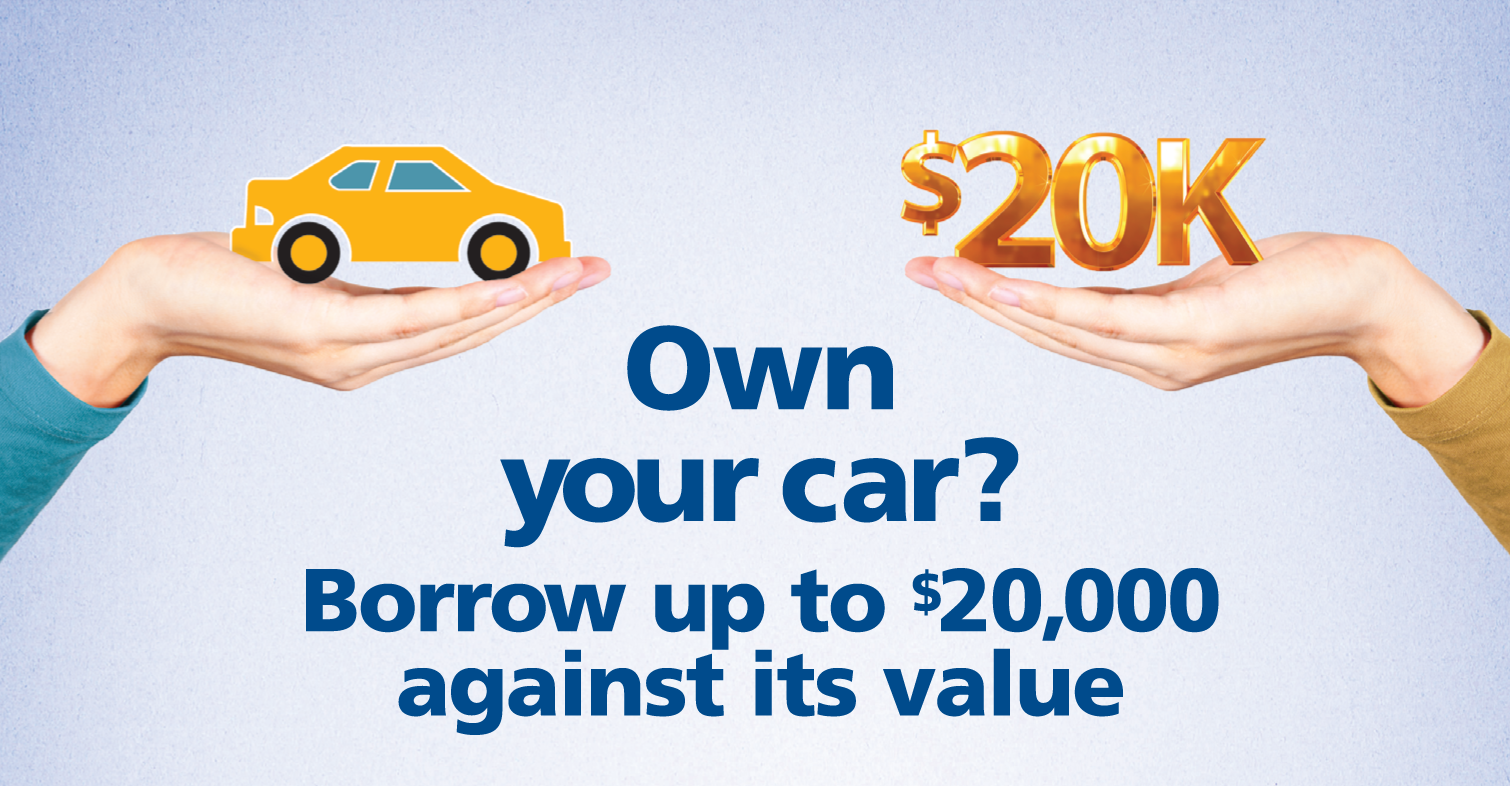 Own your car? Borrow up to $20,000 against its value Personal Loan by Quick and Easy Finance ref.com,au